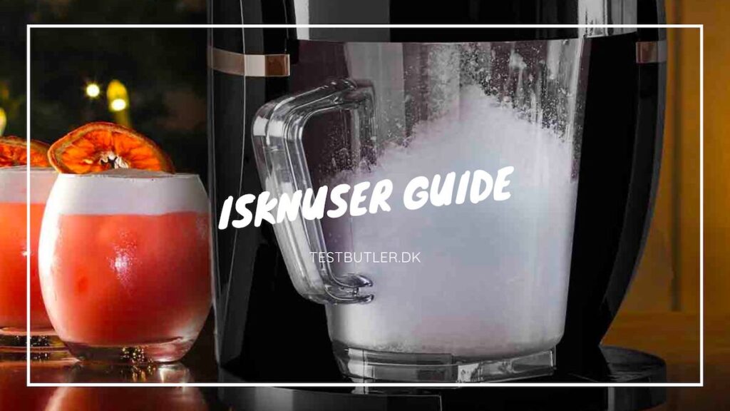 Bedste isknuser test guide - 1